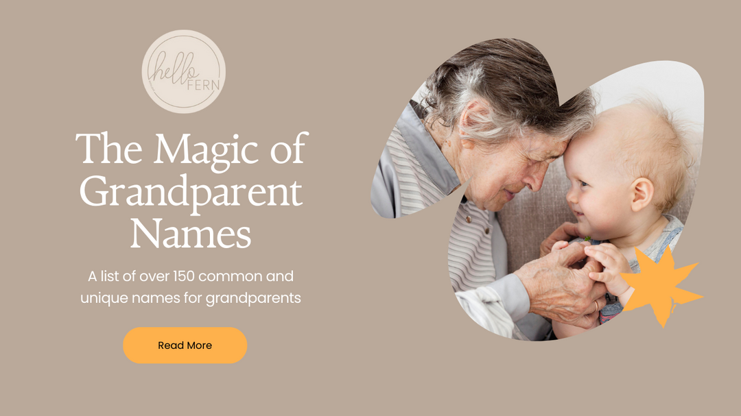 The Magic of Grandparent Names - A list of over 150 common and unique names for grandparents. Photo showing Grandmother and baby with foreheads touching.