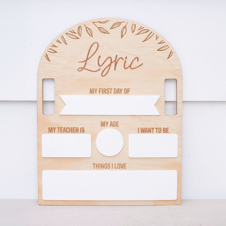 Custom wooden "my first day of school" board including acrylic spaces to write information about your child.