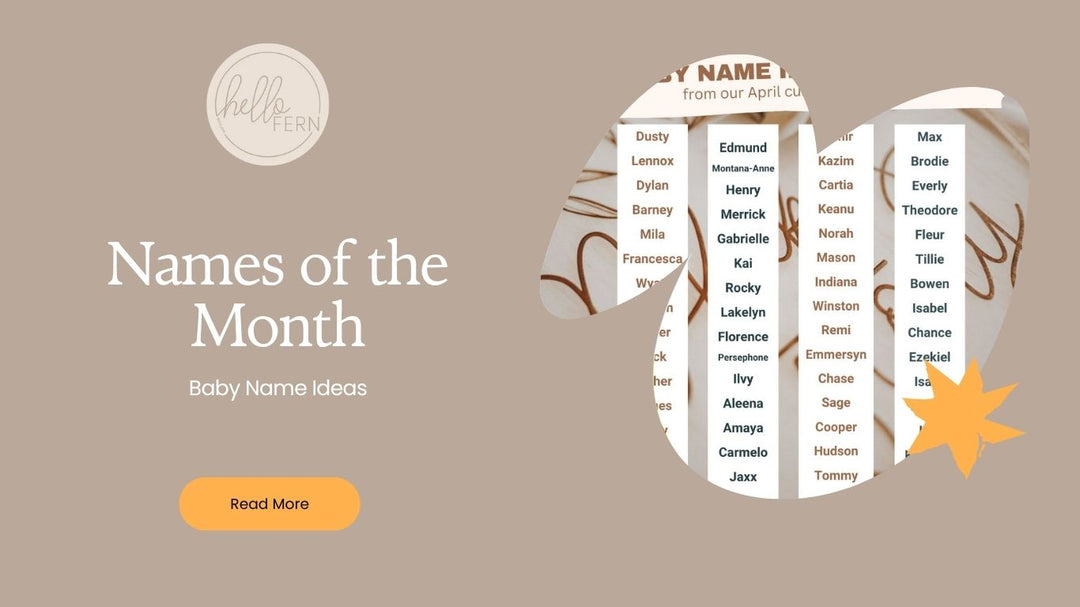 Baby Name Inspiration: Hello Fern’s Names of April 2026