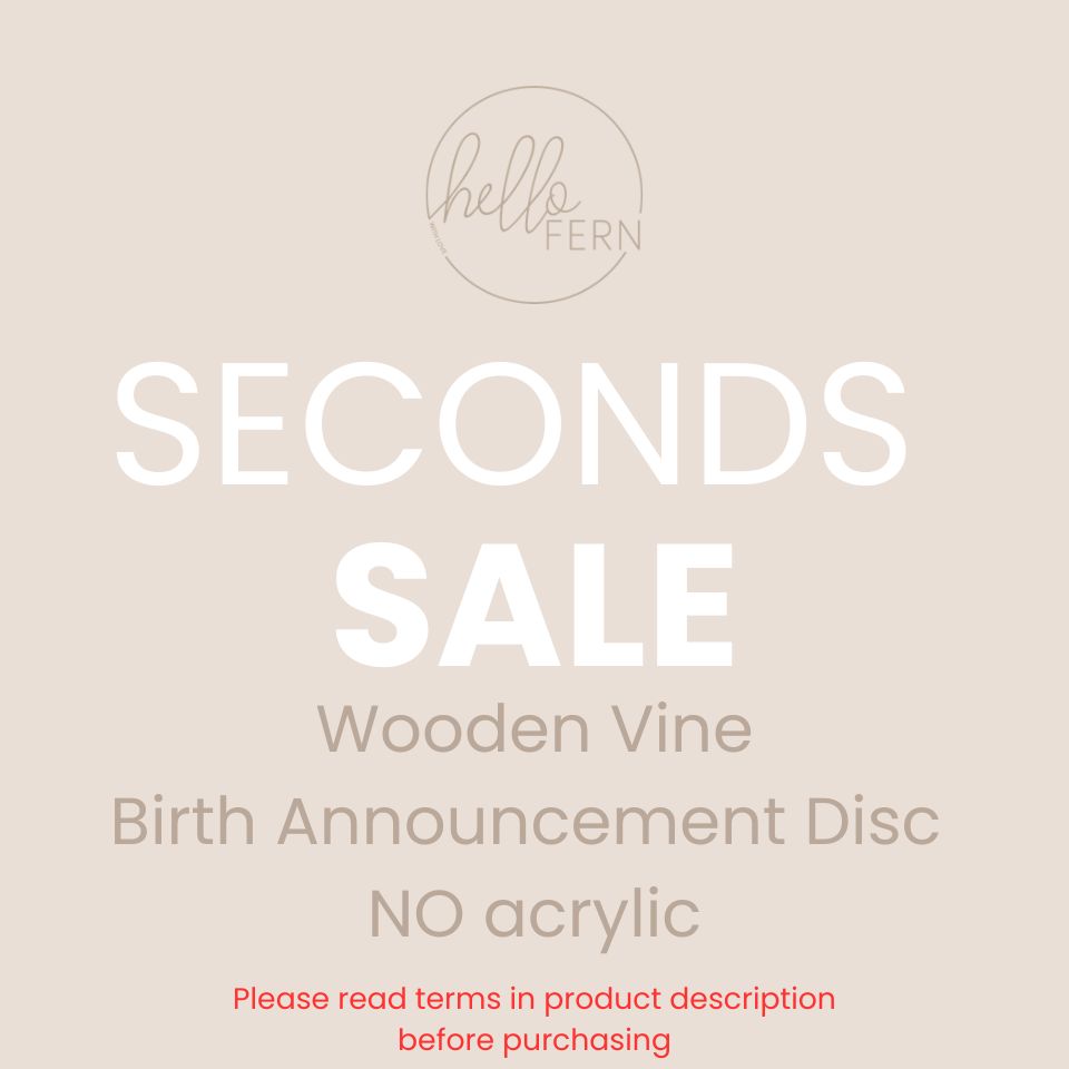 Birth Announcement: Vine only - DOES NOT have Hello World on it.(Seconds Sale)