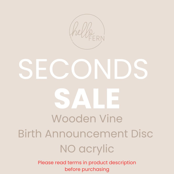 Birth Announcement: Vine only - DOES NOT have Hello World on it.(Seconds Sale)