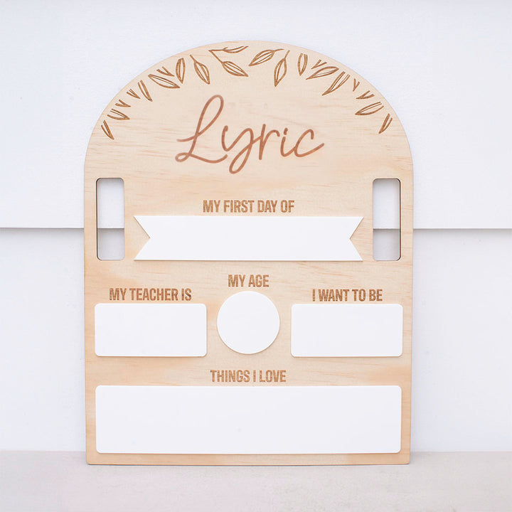 Custom wooden "my first day of school" board including acrylic spaces to write information about your child.